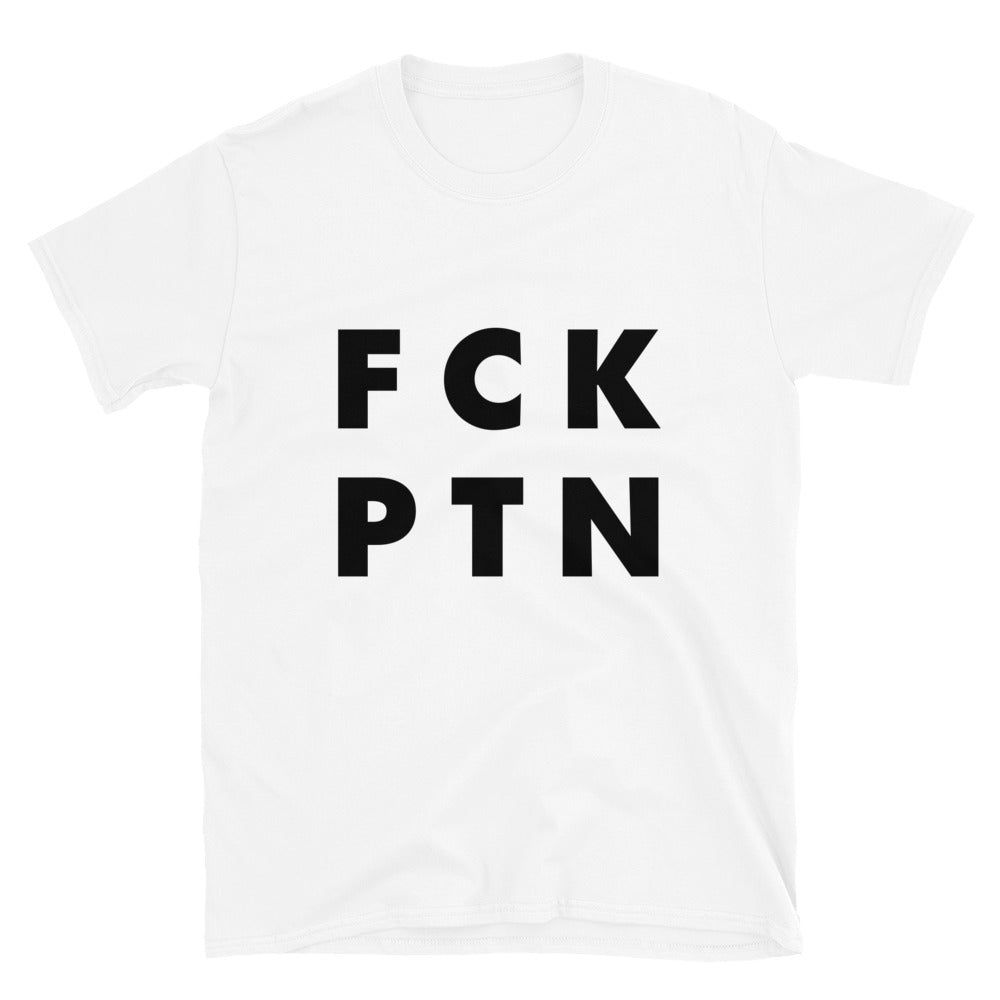 FCK PTN T-Shirt